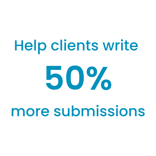 Help clients write 50% more submissions (3)